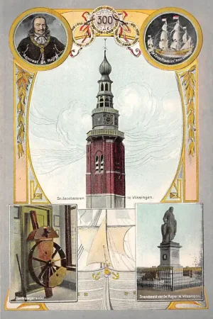Vlissingen 300 jaar Michiel de Ruijter 1907 De Zeven Provinciën Admiraalsschip St. Jacobstoren Touwslagerswiel Standbeeld van de Ruijter HC41051 Szybka dostawa